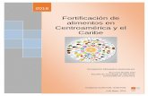 Fortificación de alimentos en Centroamérica y el Caribeilsi.org/wp-content/uploads/2016/07/Monografía-Fortificación-de... · minimizarse mediante la ingesta regular de alimentos