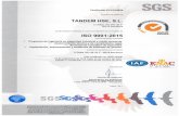 €¦ · Certificado ES15/18834 El sistema de gestión de TANDEM HSE, SLE C/ 140-146, 08018 Barcelona ha sido evaluado y certificado en cuanto al cumplimiento de los requisitos de
