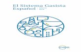 El Sistema Gasista Español Informe³n Técnica del Sistema/Documento… · gas del sector doméstico ... consumo de gas de las centrales térmicas y 59.462 GWh/año al ... en su