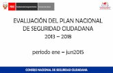 PLAN NACIONAL DE SEGURIDAD CIUDADANA 2013 …conasec.mininter.gob.pe/contenidos/userfiles/files/6 Exp... · 2016-02-26 · ... monitoreo y evaluación ... aprobando el Plan de Acción