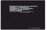 globalización de la política pública: mediación … · ... acentuada por la expansión mundial de ... del ochenta el neoliberalismo ganó la batalla de las palabras en ... la