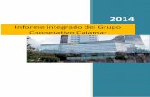 Informe integrado del Grupo Cooperativo Cajamarcompromisosocial.es/wp-content/uploads/2015/06/informe-integrado... · Modelo de Negocio 17 ... y que conjuntamente con los Principios