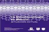 La nanotecnología en México. Situación actual VI.pdf · Aplicaciones y campos relacionados ... anterior que los recursos para la investigación de riesgos potenciales por el uso
