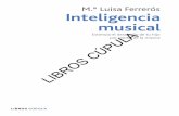 M.ª Luisa Ferrerós Inteligencia · Muchos han sido los pedagogos musicales que han puesto de relieve el valor de la música impartida desde los primeros momentos de la vida como