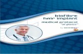 BIOFIBRE HAIR IMPLANT - healthandbeautyint.com · b. cuero cabelludo sano (excluir pacientes con enfermedades del cuero cabelludo como dermatitis atópicas, lupus, etc.). c. diligente