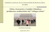 China, Economía y Cambio Climático: problemas …ftdt.cc/wp-content/uploads/2014/06/China-Economia-y-CC-Problemas... · problemas ambientales del “milagro chino ... incluyendo
