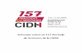 Informe sobre el 157 Período de Sesiones de la CIDH … · Informe sobre el 157 Período de Sesiones de la CIDH . 2 . ... del Grupo de Trabajo sobre desapariciones forzadas o involuntarias