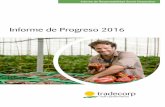 Descargar Informe de Progreso 2016 - tradecorp.com.es · Alcance del informe ... PARTE III - MEDICIONES, PRINCIPIOS DEL PACTO MUNDIAL E INDICADORES GRI PARTE II ... - Regulación