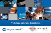 Productos y materiales de soldadura - metaconcept.fr · Grupo METACONCEPT > Metales puros y aleados - Metales de aportación para la soldadura blanda y fuerte - Productos y materiales