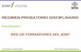 RÉGIMEN PROBATORIO DISCIPLINARIO - … prueba nociones... · Nación (Manual de Policía Judicial para la Función Disciplinaria, Usaid y PGN, 2012). «Innovación y compromiso»