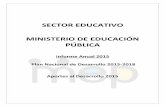 SECTOR EDUCATIVO MINISTERIO DE EDUCACIÓN … · Las becas y distintas acciones del centro educativo -como la gestión que realizan los directores, el apoyo de los docentes y el papel