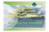 VIII Jornadas Iberoamericanas de Materiales de ... · Actualmente el 23,4 % del territorio nacional, con previsión del 28 % ... Intercambio de mejores prácticas en el dise ño de