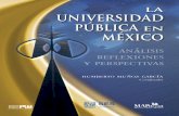 El país atraviesa la universidad pública - UNAM - … · 2017-04-03 · El grupo de acadé- ... mente al país por la senda del desarrollo bajo un régimen político centrado en