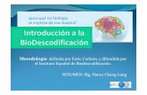 Introducción a la Biodescodificación apch - ichikung.com · El paciente toma conciencia y es quien toma la decisión por si ... ¿ Para qué mi biología se expresa de esa manera?