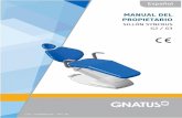 PRESENTACIÓN DEL MANUAL - gnatus-global.com · Este Manual ofrece una presentación general de su equipamiento. ... Sistema de calidad ISO 9001 y ISO 13485, garantizando que los