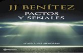 PACTOS - planetadelibros.com · J. J. Benítez 032-115896-PACTOS Y SENALES 01.indd 3 16/01/15 20:44. No se permite la reproducción total o parcial de este libro, ni su incorporación