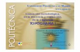 Presentación TOPO I al 2010.ppt [Modo de …grupos.topografia.upm.es/inngeo/ficheros/TOPOIal2010.pdf · II Jornadas de Intercambio de Experiencias ... se realizará una prueba de