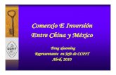 Comerxio E Inversión Entre China y México · Los principales productos de China que exporta a México son: ... vínculos con los círculosvínculos con los círculos comerciales,