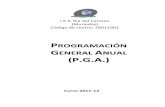 PROGRAMACIÓN GENERAL A (P.G.A.) - …centros5.pntic.mec.es/ies.ria.del.carmen/autonomia/PGA11_12.pdf · Los jefes de los distintos Departamentos, así como responsables de otros