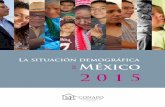 La situación demográfica de México 2015 - gob.mx · Secretaría de Gobernación MIGUEL ÁNGEL OSORIO CHONG Secretario de Gobernación LUIS ENRIQUE MIRANDA NAVA Subsecretario de