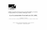 La Economía Social en EE.UU. - ciriec-revistaeconomia.es · economics" o el "Institutionalism" de T. VEBLEN, J. R. ... estaba en un principio vinculada a la doctrina social de ...