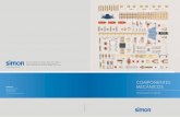 MECÁNICOS - static.simonelectric.com · La división de componentes mecánicos de Simon está especializada en la fabricación de componentes metálicos, plásticos y de montajes