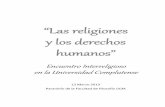 “Las religiones y los derechos humanos” - …dpumadrid.com/documentos/Biblio-veritatis/Religiones-y-Derechos... · representantes de las tres grandes religiones ... ¿Qué sentido