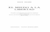 Fromm, Erich El Miedo a la Libertad - …ciudadanoaustral.org/biblioteca/04.-Erich-Fromm-El-miedo-a-la... · lizar los conceptos y el método del psicoanálisis para ... ginarias