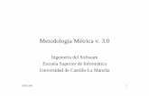 Metodología Métrica v. 3.0 - Escuela Superior de … · 2004-04-30 · 16/01/2001 1 Metodología Métrica v. 3.0 Ingeniería del Software Escuela Superior de Informática Universidad