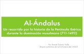 Al-Ándalus - Libro Esotericolibroesoterico.com/biblioteca/islam/AlAndalus.pdf · Al-Ándalus Un recorrido por la historia de la Península Ibérica durante la dominación musulmana
