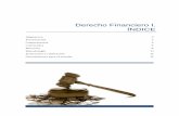 Derecho Financiero I. ÍNDICEgestor.unir.net/.../grados/derecho/derecho_financiero_1.pdf · objeto de estudio de la asignatura de Derecho Financiero II. 3. ... La aplicación de los