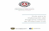 Guía para la Elaboración del Programa Interno de ...72.14.184.134/municipio/archivos/proteccioncivil/103_965_38... · la creación de la Unidad Interna, mediante el levantamiento