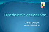 Dra. Anita Fernández C Becaria Pediatría Unidad ...manuelosses.cl/BNN/docencia/1Hiperkalemia.pdf · Tanto la hipo como la hiperkalemia pueden resultar en disfunción muscular y