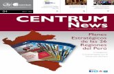 Planes Estratégicos de las 26 Regiones del Perúcentrum.pucp.edu.pe/pdf/centrumnews/centrum_news_4.pdf · instalaciones del JW Marriott Hotel el pasado 20 de junio. ... negocios