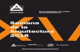Semana de la Arquitectura 2018 Files/actualidad/agenda/docs/2018/09... · 12:00 h Inauguración XV Semana de la Arquitectura 2018 ... lunes01 octubre 12:00 h ... Ciclo de 10 conferencias