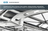 Soluciones de estructura metalica DANOBAT · DAnoBAT diseña y fabrica las soluciones más completas para el sector de la estructura metálica. Sierras de corte angular, unidades