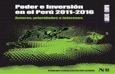 Poder e Inversión - redge.org.pe e Inversión en el Perú... · en el Perú 2011-2016 Actores, prioridades e intereses PODER E INVERSIÓN EN EL PERÚ 2011-2016 ACTORES, PRIORIDADES