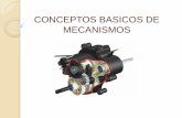 CONCEPTOS BASICOS DE MECANISMOSs345683fd1666195f.jimcontent.com/download/version... · La ingeniería mecánica tuvo sus principios en el diseño de maquinas, a medida que ... Diseño