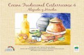 Alajuela y Heredia - Portal Patrimonio · Centro de Investigación y Conservación del Patrimonio Cultural Ministerio de Cultura y Juventud. Cocina Tradicional Costarricense 4 Alajuela