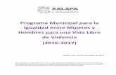 Programa Municipal para la Igualdad entre Mujeres y .... PROGRAMA IGUALDAD... · igualdad entre mujeres y hombres, y para prevenir, atender, sancionar y erradicar la violencia contra