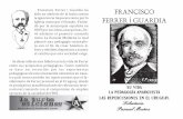 FRANCISCO FERRER i GUARDIA - Fondation Besnard · Tras el fracaso de este movimiento (y ejecución de Villacampa) Ferrer se exilia en Francia donde comienza a trabajar en una tienda