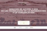 DERECHO DE ACCESO Y USO DE LAS …appweb.cndh.org.mx/biblioteca/archivos/pdfs/foll_DerAccesoUsoTIC.pdf · derecho de acceso y uso... derecho de acceso y uso de las tecnologÍas de
