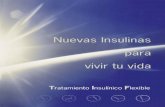 Nuevas Insulinas ES WEB - clinidiabet.comclinidiabet.com/files/nuevas_insulinas.pdf · sin horarios rígidos ni tiempos de espera absurdos, y muchas veces, bastante molestos. Con