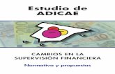 Estudio 1:Layout 1 - proyectos.adicae.netproyectos.adicae.net/proyectos/nacionales/postcrisis/pdf/Cambios... · Comisión Nacional del Mercado de Valores (CNMV).- Su campo de actuación