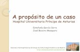 Hospital Universitario Príncipe de Asturias · TAC cérvico-torácico evidencia absceso parafaríngeo derecho e ... Definición y Conceptos - Afecta fundamentalmente a sujetos inmunocompetentes.