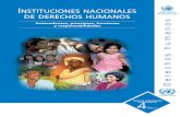 Instituciones nacionales de der - acnudh.orgacnudh.org/wp-content/uploads/2012/07/PTS-4Rev1-NHRI_sp.pdf · de las Naciones Unidas para los Derechos Humanos (ACNUDH), especialmente