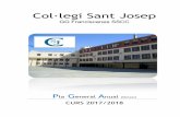 Col·legi Sant Josepsantjosepfranciscanes.es/documents/2017-2018/pga.pdf · COL·LEGI SANT JOSEP Síntesi PGA 2017-2018 5 1a Reunió: 8 de setembre Directrius generals per a programar