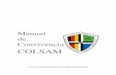 Manual de Convivencia - Colegio Jordán de Sajonia · San Luis Bertrán de Colombia, Orientado por los principios de la Escuela Católica conforme al derecho y libertad de enseñanza