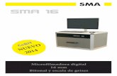 Brochure SMA16 english 2014 - informaticafg.com · Además es a prueba de falsificación y resistente a virus o gusanos y no puede ser manipulado por piratas informáticos. Versátil