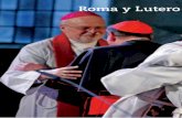 Roma y Lutero se abrazan al fin en - Vida Nueva - …€¦ · Joseph Ratzinger pronunció en 2011 en Erfurt, ... Cristo nos invita a ser embaja- ... mirar con amor y honestidad